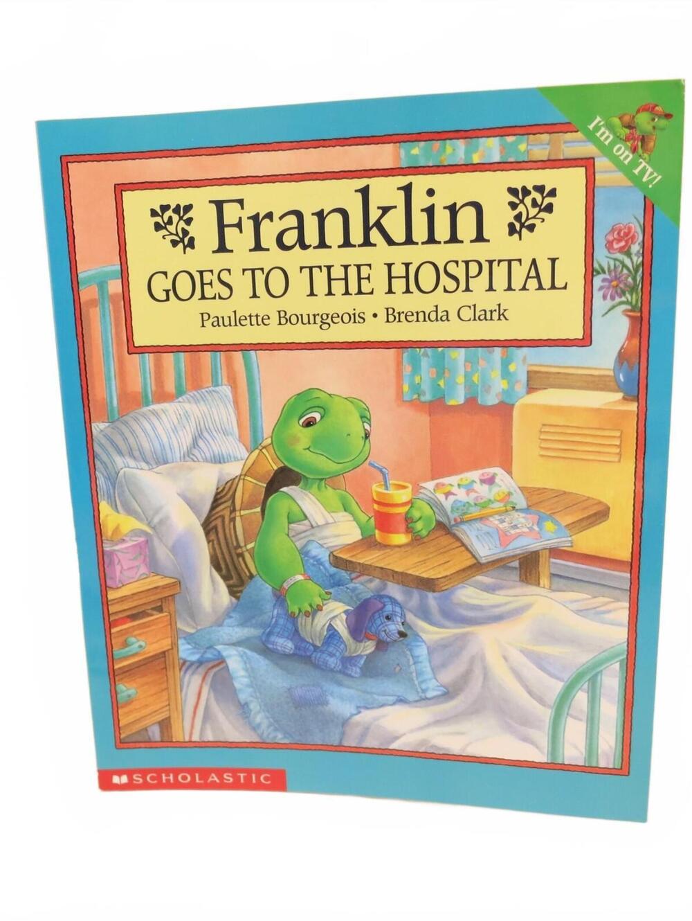 Vintage Franklin Goes to the Hospital P. Bourgeois Softcover Scholastic Book